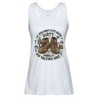 If You DonT Come Back Dirty Did You Even Hike Ladies Essential Flowy Tank