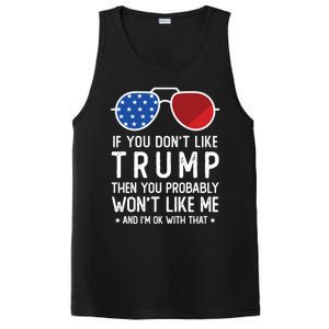 If You DonT Like Trump Funny Donald Trump 2024 Election Gift PosiCharge Competitor Tank