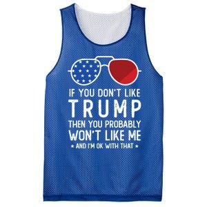 If You DonT Like Trump Funny Donald Trump 2024 Election Gift Mesh Reversible Basketball Jersey Tank