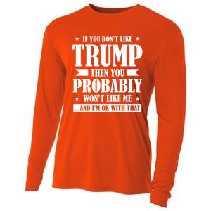 If You DonT Like Trump 2024 Supporters Republicans Gift Cooling Performance Long Sleeve Crew