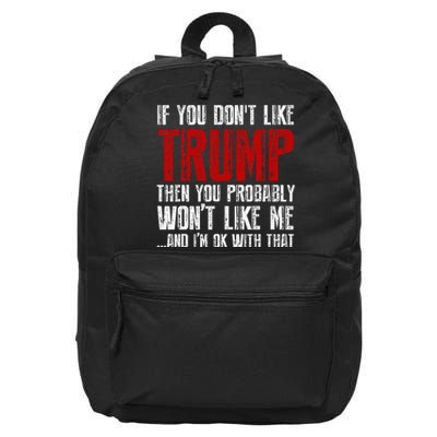 If You Dont Like Trump 16 in Basic Backpack