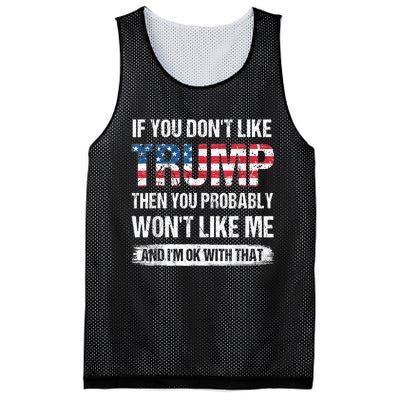 If You Don't Like Trump Then You Probably Won't Like Me Mesh Reversible Basketball Jersey Tank