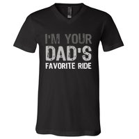 IM Your DadS Favorite Ride Funny V-Neck T-Shirt