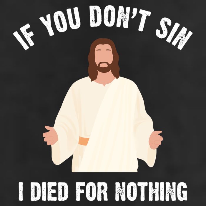 If You Dont Sin I Died For Nothing Jesus Microfiber Hand Towel