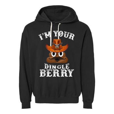 Im Your Dingleberry Western Cowboy Poo Turd Funny Garment-Dyed Fleece Hoodie