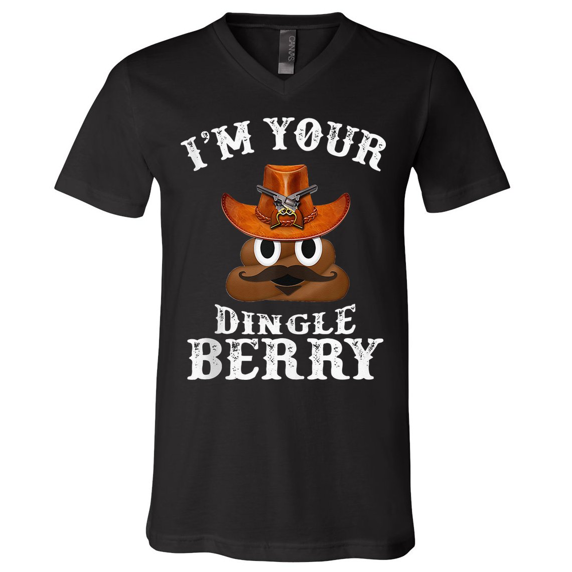 Im Your Dingleberry Western Cowboy Poo Turd Funny V-Neck T-Shirt
