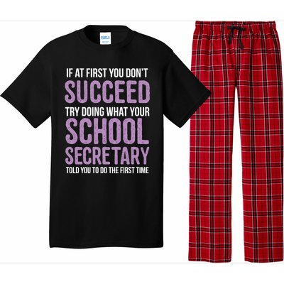 If You Don't Succeed Try What School Secretary Told You To Gift Pajama Set