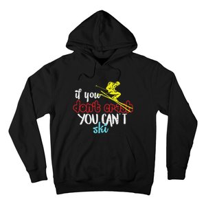 If You DonT Crash You CanT Ski Skiing Season Hoodie