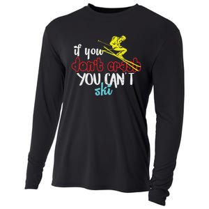 If You DonT Crash You CanT Ski Skiing Season Cooling Performance Long Sleeve Crew