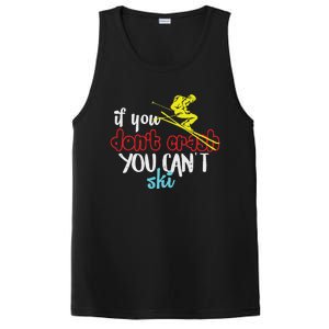 If You DonT Crash You CanT Ski Skiing Season PosiCharge Competitor Tank