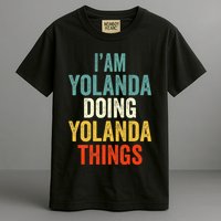 Im Yolanda Doing Yolanda Things Yolanda Personali Garment-Dyed Heavyweight T-Shirt