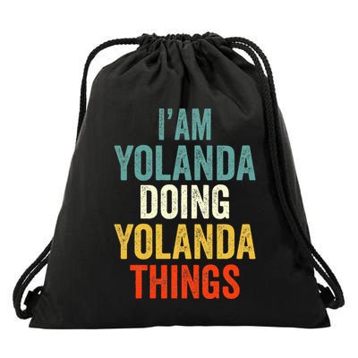 Im Yolanda Doing Yolanda Things Yolanda Personali Drawstring Bag