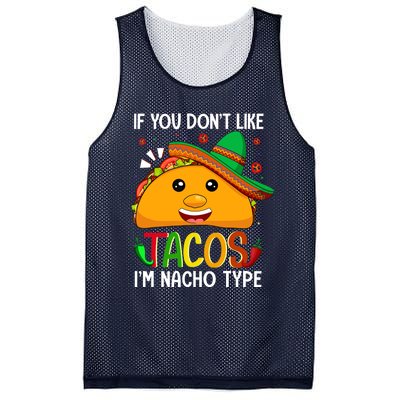 If You Don't Like Tacos I'm Nacho Type Funny Taco Lover Meme Mesh Reversible Basketball Jersey Tank