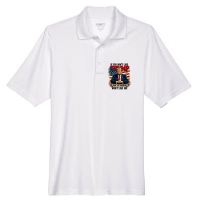 If You DonT Like Trump Then You Probably WonT Like Me Men's Origin Performance Pique Polo