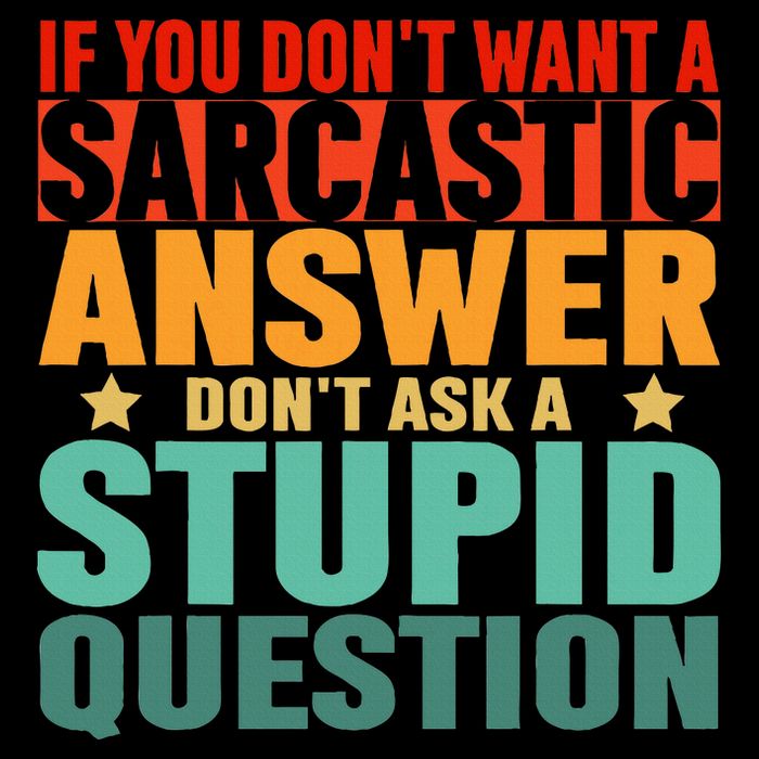 If You Dont Want A Sarcastic Answer Dont Ask Me 16 in Basic Backpack