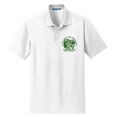 If You DidnT Trip Over A Root Were You Even On Trail Dry Zone Grid Polo