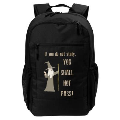 If You Do Not Study. You Shall Not Pass! Daily Commute Backpack