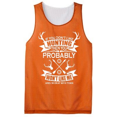 If You Dont Like Hunting Mesh Reversible Basketball Jersey Tank