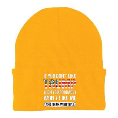 If You DonT Like Trump Then You Probably WonT Like Me Knit Cap Winter Beanie