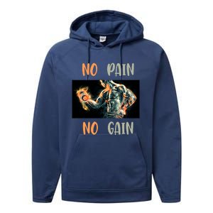 If You Don't Want To Give Up No Pain No Gain Gift Performance Fleece Hoodie