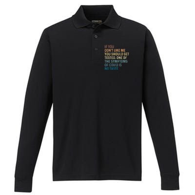 If You Don’t Like Me You Should Get Tested Performance Long Sleeve Polo