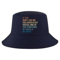 If You Don’t Like Me You Should Get Tested Cool Comfort Performance Bucket Hat