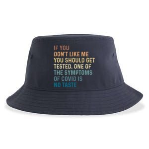 If You Don’t Like Me You Should Get Tested Sustainable Bucket Hat