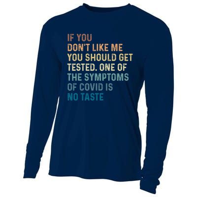 If You Don’t Like Me You Should Get Tested Cooling Performance Long Sleeve Crew