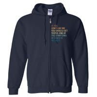 If You Don’t Like Me You Should Get Tested Full Zip Hoodie