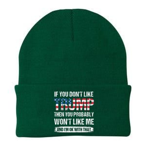 If You Dont Like Trump Then You Probably Wont Like Me Knit Cap Winter Beanie