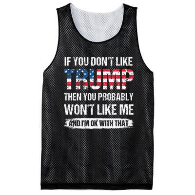 If You Dont Like Trump Then You Probably Wont Like Me Mesh Reversible Basketball Jersey Tank