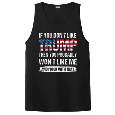 If You Dont Like Trump Then You Probably Wont Like Me PosiCharge Competitor Tank