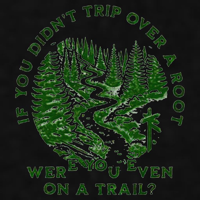 If You DidnT Trip Over A Root Were You Even On Trail Ladies PosiCharge Tri-Blend Wicking Tank