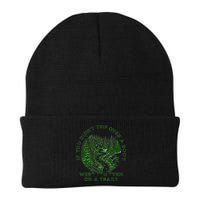 If You DidnT Trip Over A Root Were You Even On Trail Beanie