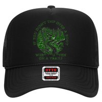 If You DidnT Trip Over A Root Were You Even On Trail Trucker Hat