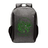 If You DidnT Trip Over A Root Were You Even On Trail Vector Backpack