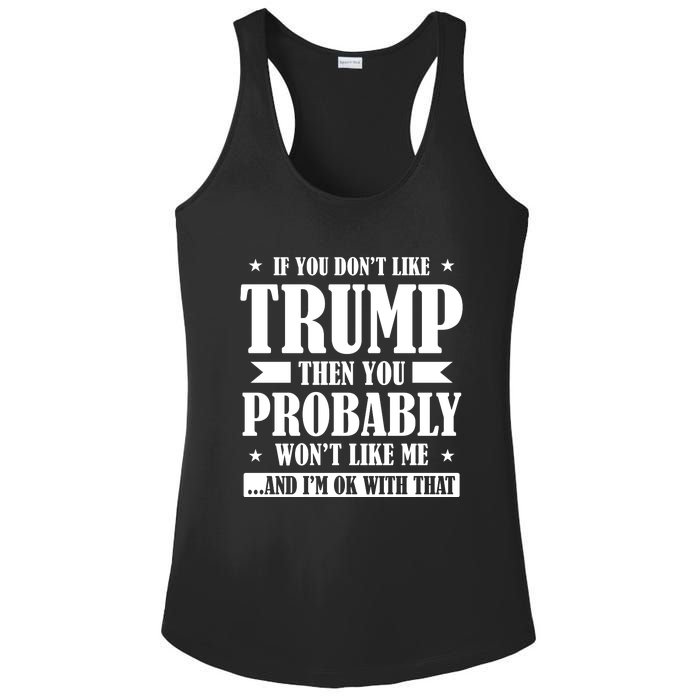 If You Dont Like Trump You Wont Like Me Ladies PosiCharge Competitor Racerback Tank