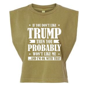 If You Dont Like Trump You Wont Like Me Garment-Dyed Women's Muscle Tee