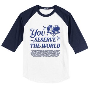 Inspirational You Deserve The World Baseball Sleeve Shirt