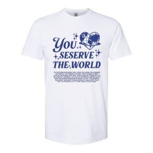 Inspirational You Deserve The World Softstyle CVC T-Shirt