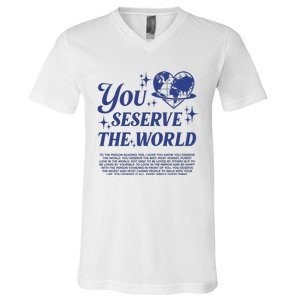 Inspirational You Deserve The World V-Neck T-Shirt