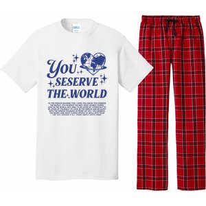 Inspirational You Deserve The World Pajama Set