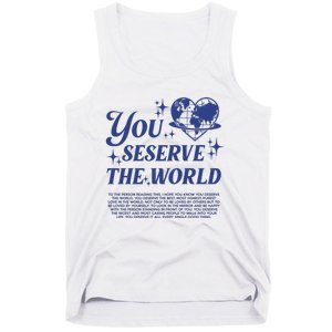 Inspirational You Deserve The World Tank Top