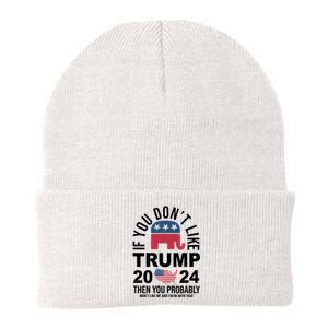 If You Dont Like Trump Then You Probably Wont Like Me Funny Political Knit Cap Winter Beanie