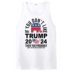 If You Dont Like Trump Then You Probably Wont Like Me Funny Political PosiCharge Competitor Tank