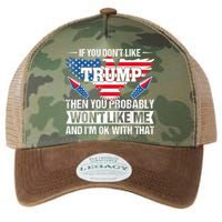 If You Don't Like Trump Then You Bably Won't Like Me Legacy Tie Dye Trucker Hat