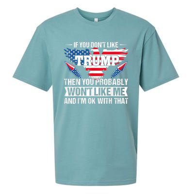 If You Don't Like Trump Then You Bably Won't Like Me Sueded Cloud Jersey T-Shirt