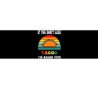 If You Don't Like Tacos I'm Nacho Type Cinco De Mayo Bumper Sticker