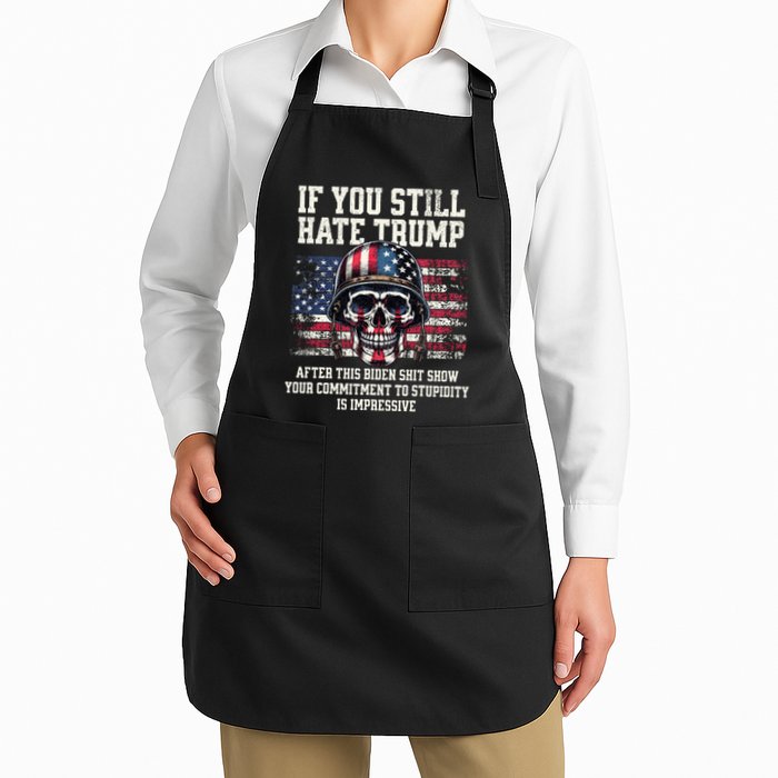 If You DonT Like Trump Then You Probably WonT Like Me Full-Length Apron With Pockets