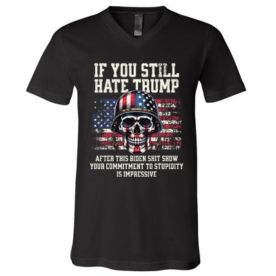 If You DonT Like Trump Then You Probably WonT Like Me V-Neck T-Shirt